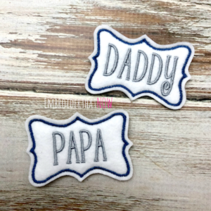 Daddy and Pappa Badge