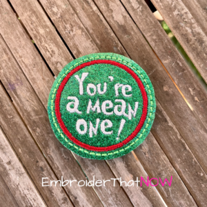 You're a Mean One Circle